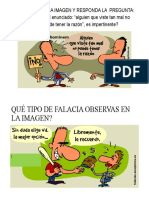 Observa La Imagen Y Responda La Pregunta: Por Qué El Enunciado: "Alguien Que Viste Tan Mal No Puede Tener La Razón", Es Impertinente?