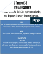 Testificando de Cristo Porque No Nos Ha Dado Dios Espíritu de Cobardes, Sino de Poder, de Amor y de Dominio Propio