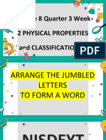 Science 8 Quarter 3 Week 2 Physical Properties and Classification of Matter