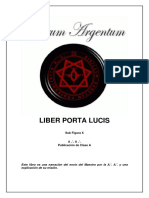 Liber Porta Lucis: Este Libro Es Una Narración Del Envío Del Maestro Por La A.'. A.'. y Una Explicación de Su Misión