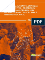 Abuso Sexual Contra Crianças E Adolescentes - Abordagem de Casos Concretos em Uma Perspectiva Multidisciplinar E Interinstitucional Brasília 2020