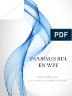 Informes RDL en WPF: Rocío Gómez Caro I.E.S. Francisco Rodríguez Marín