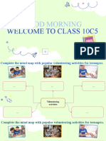 Good Morning: Welcome To Class 10C5