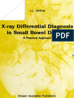 X-Ray Differential Diagnosis in Small Bowel Disease: J.L. Sellink