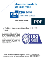 La Implementacion de La ISO 9001:2000: Chanel Medrano 100473235 5.9 Al 5.12