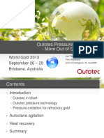 Outotec Pressure Oxidation - More Out of Sulfide Ore: World Gold 2013 September 26 - 29 Brisbane, Australia