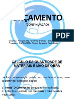 Orçamento: (Continuação)