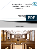 Ensaio Fotográfico: O Papel Do Judiciário Na Democracia Brasileira