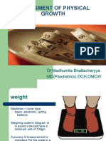 Assessment of Physical Growth: DR - Madhumita Bhattacharyya MD (Paediatrics), DCH, DMCW