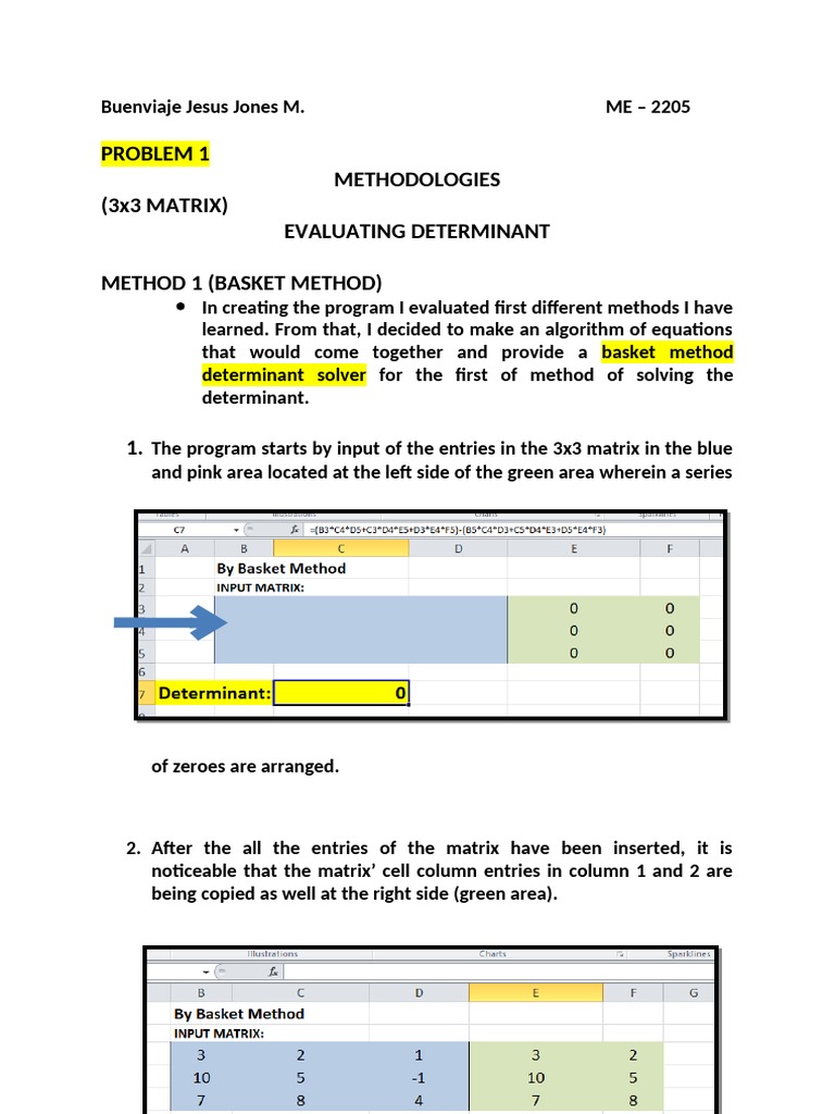 Problem 1 Methodologies (3x3 MATRIX) Evaluating Determinant Method 1