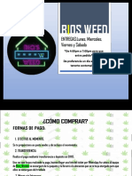 B Os Weed: ENTREGAS:Lunes, Miercoles, Viernes y Sábado