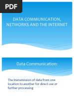 Data Communication, Networks and The Internet