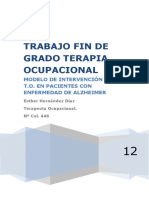 Trabajo Fin de Grado Terapia Ocupacional: Modelo de Intervención Desde T.O. en Pacientes Con Enfermedad de Alzheimer