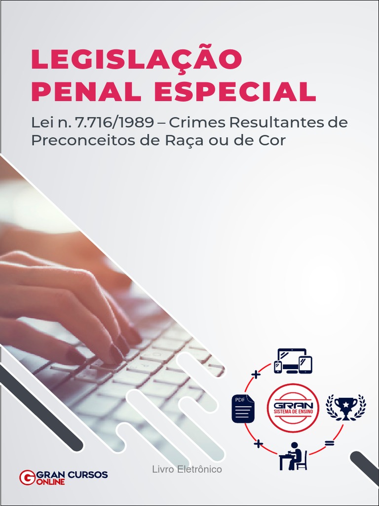 lei-n-7-716-1989-crimes-resultantes-de-preconceitos-de-ra-a-ou-de