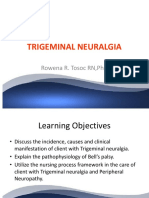 Trigeminal Neuralgia: Rowena R. Tosoc RN, PHD