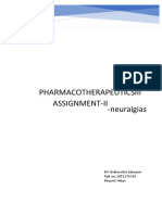 Pharmacotherapeuticsiii Assignment-Ii - Neuralgias: By-Shaheestha Tabasum Roll No: 18111T0014 Pharmd 4thyr