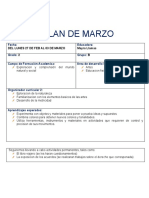 Plan de Marzo: Fecha: Educadora: Grado: Grupo: Campo de Formación Academica: Área de Desarrollo Personal y Social