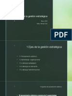 Ejes de La Gestión Estratégica: Marzo 2023 Mstra. Melissa Soto