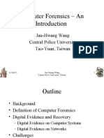 Computer Forensics - An: Jau-Hwang Wang Central Police University Tao-Yuan, Taiwan