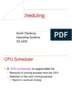 CPU Scheduling: Sarah Diesburg Operating Systems CS 3430