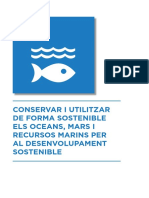 Conservar I Utilitzar de Forma Sostenible Els Oceans, Mars I Recursos Marins Per Al Desenvolupament Sostenible