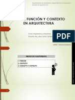 Forma, Función Y Contexto en Arquitectura: Curso: Arquitectura y Urbanismo Docente: Arq. Jose Carlos Cardenas Gomez