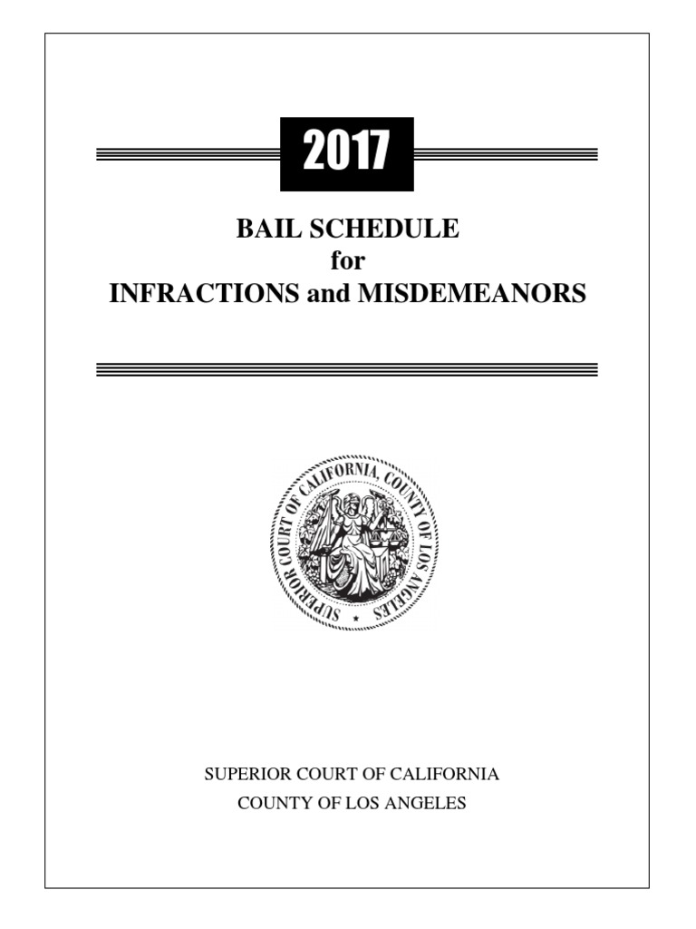 Bail Schedule For Infractions and Misdemeanors Superior Court of California County of Los