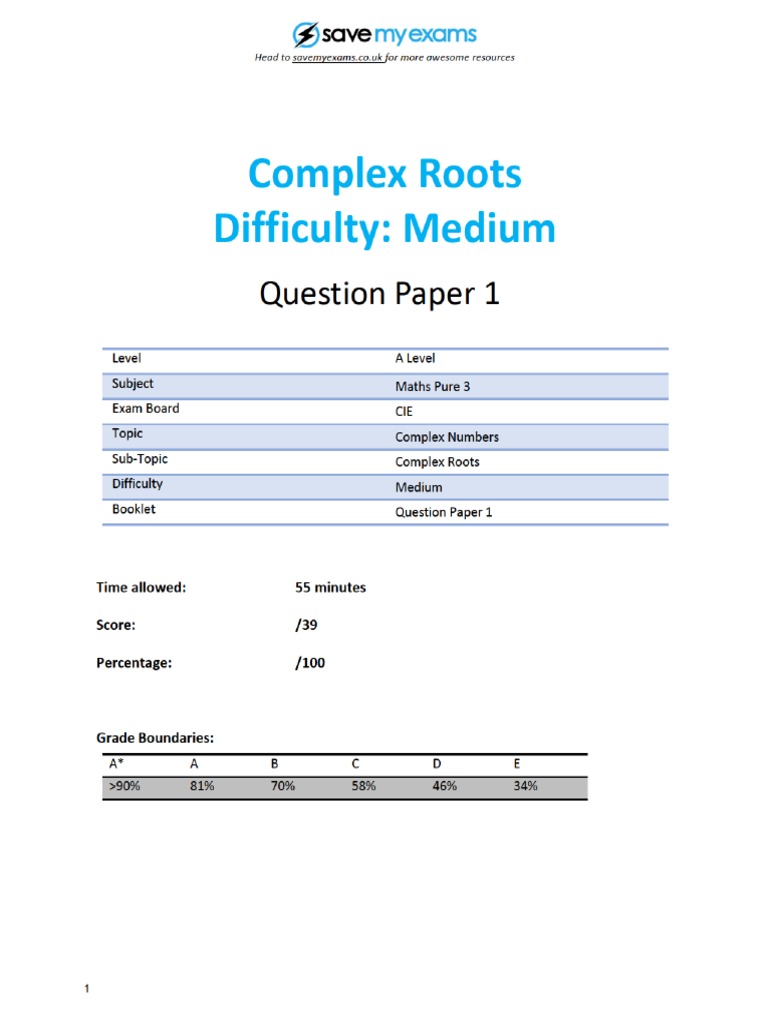 A9.3 Complex Roots Topic Booklet 1 Medium CIE A Level Maths P3 - 1 | PDF