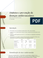 Diabetes e Prevenção de Doenças Cardiovasculares: Rafael Henrique Almeida Dos Santos R1 Cardiologia