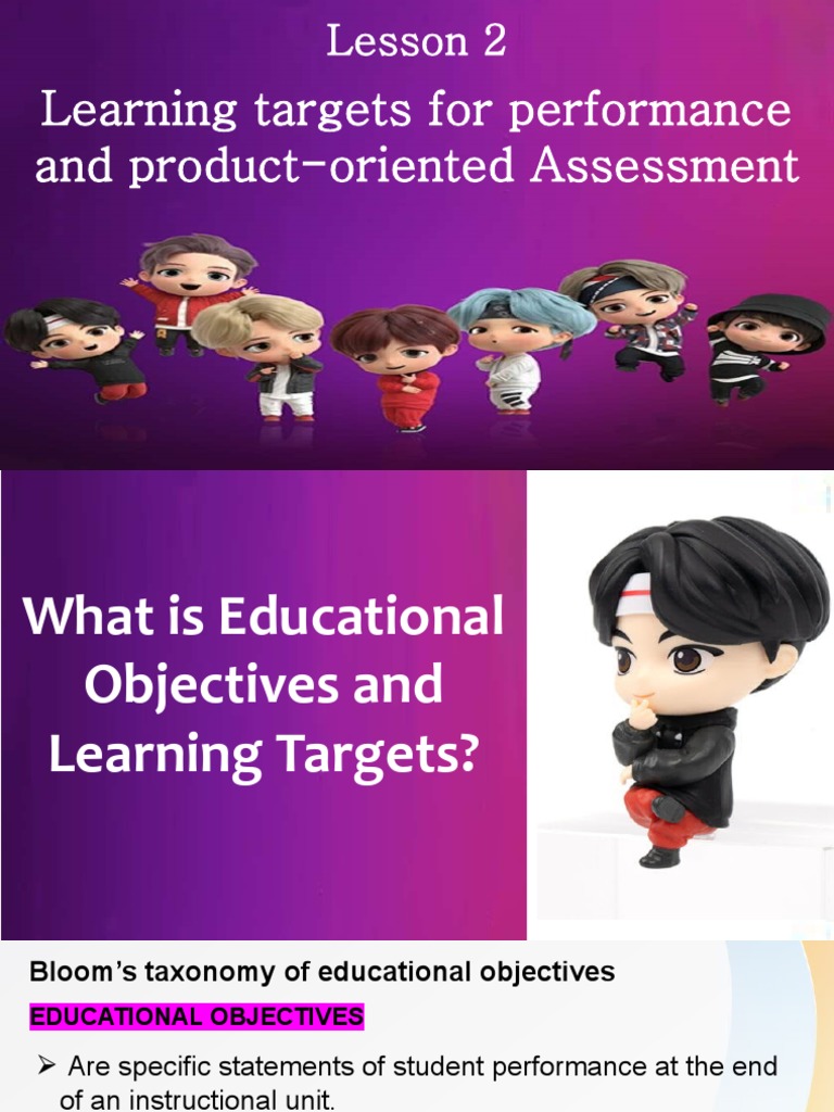 Learning Targets For Performance and Product-Oriented Assessment | PDF