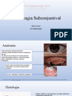 Hemorragia Subconjuntival: John Cuevas R1 Oftalmologia