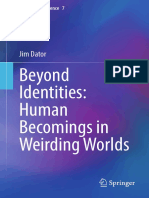 Beyond Identities Human Becomings in Weirding Worlds (Dator, J.)