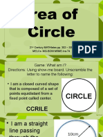 Area of Circle: 21 Century Mathletes Pp. 302 - 305 Melcs-Mg-Bow M5Me-Iva-74