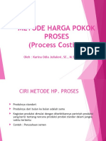 Metode Harga Pokok Proses (Process Costing) : Oleh: Karina Odia Julialevi, SE., M.Si., Ak., CA