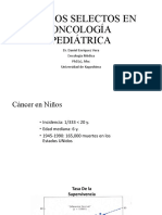 Tópicos Selectos en Oncología Pediátrica: Dr. Daniel Enriquez Vera Oncología Médica PHD (C), MSC Universidad de Kagoshima