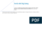 Teoría Del Big Bang: Explosión de Un Simple Punto Infinitesimal Con Una Densidad Abismal Incalculable. Esto Ocurrió Hace