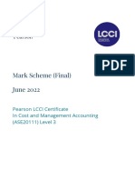 Mark Scheme (Final) June 2022: Pearson LCCI Certificate in Cost and Management Accounting (ASE20111) Level 3