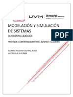 Modelación Y Simulación de Sistemas: Actividad 8. Ejercicios