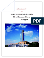 A Project Report On: Hotel Management System Miran Muhammad Hussen IT Support