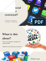 Should Social Media Get Restricted?: Presenting By: Ahmed Reza Presented To: Dr. Sukanto Roy