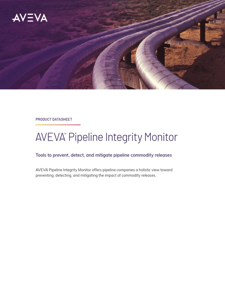 Aveva Pipeline Integrity Monitor: Tools To Prevent, Detect, and ...