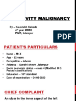 Oral Cavity Malignancy: by - Kaustubh Kakade 4 Year MBBS PIMS, Islampur