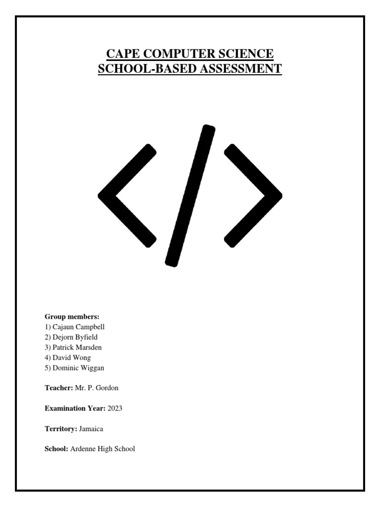 Cape Computer Science School-Based Assessment: Group Members | PDF ...