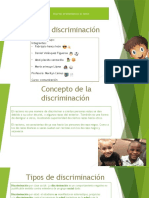 La Discriminación: Hoy Les Presentamos Al Tema