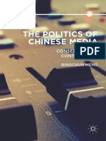 The Politics of Chinese Media: Consensus and Contestation