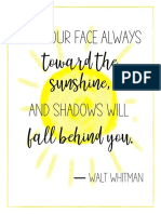 Keep Your Face Always: Toward The Sunshine, Fall Behind You