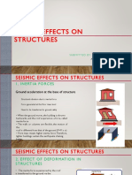 Seismic Effects On Structures: Submitted by