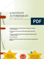 Karangan Autobiografi: Oleh: PN Sarmiah Binti Ahmad Kem: 3.3.4 Membina Kerangka Dan Menulis Pelbagai Jenis Karangan