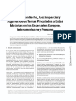 Juez Independiente, Juez Imparcial Algunos Otros Temas Vinculados A Estas Materias en Los Escenarios Europeo, Interamericano Peruano