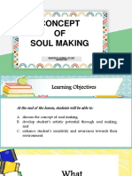 Concept OF Soul Making: Maricris B. Guzman, LPT, MST Instructor